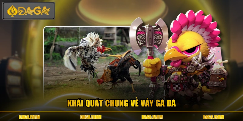 Khái quát chung về vảy gà đá