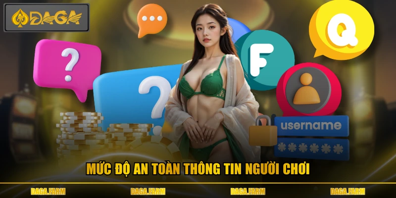 Mức độ an toàn thông tin người chơi