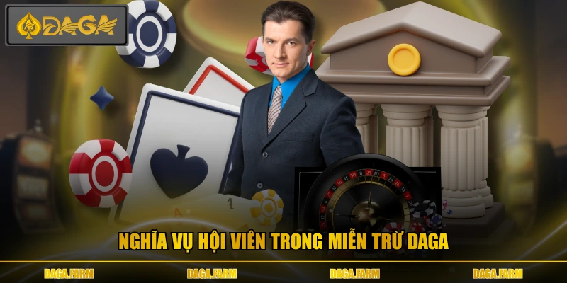 Nghĩa vụ hội viên trong miễn trừ DAGA