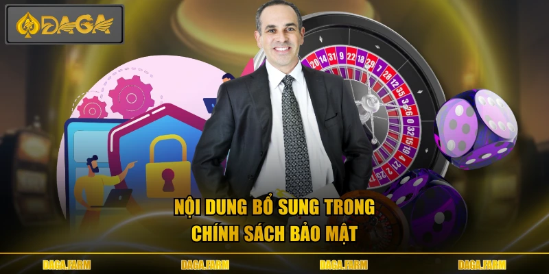 Nội dung bổ sung trong chính sách bảo mật