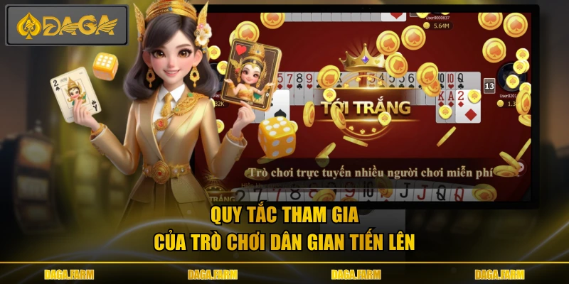 Quy tắc tham gia của trò chơi dân gian tiến lên 